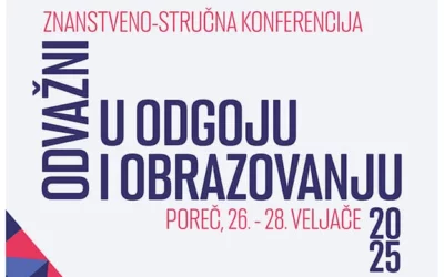 Znanstveno-stručna konferencija “Odvažni u odgoju i obrazovanju”